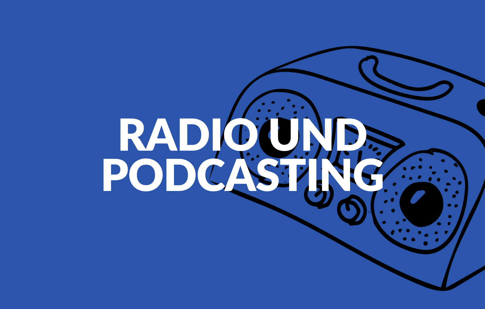 Radio und Podcasting