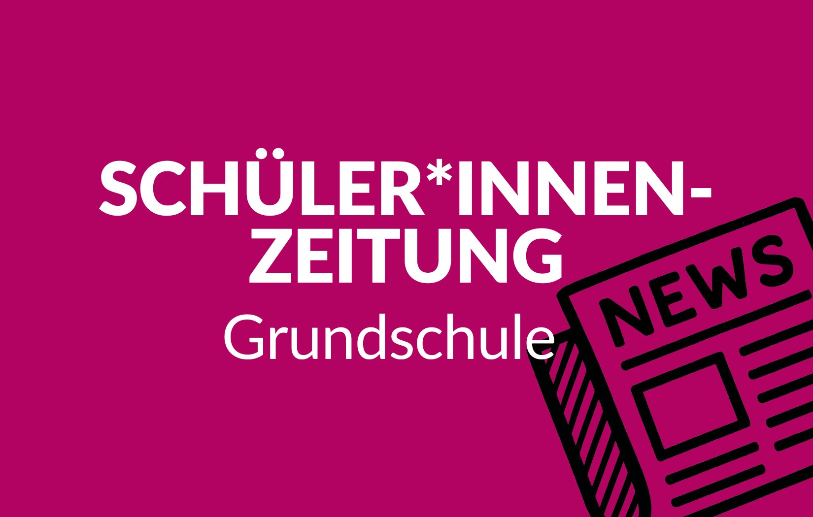 Schüler*innenzeitung in der Grundschule